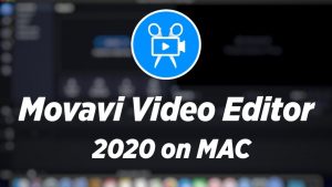 Movavi Video Editor Plus 2020 Full Version Crack With Product Key